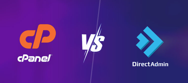 Feature Comparison: cPanel vs DirectAdmin – What’s the Difference?